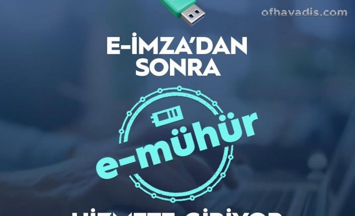 E-İmza’dan sonra E-Mühür geliyor