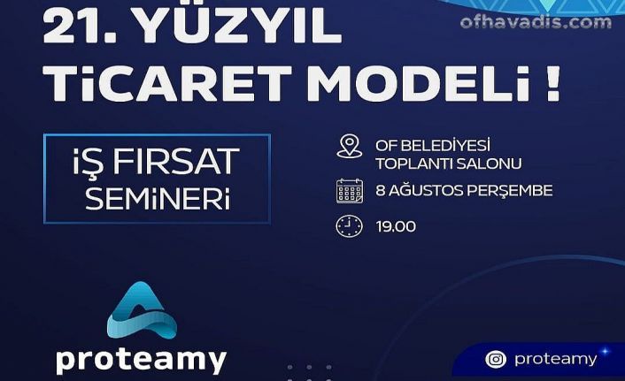 Proteamy’den iş fırsatı semineri